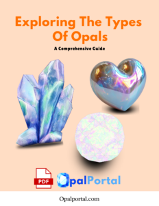 Exploring-the-Types-of-Opals_-A-Comprehensive-Guide